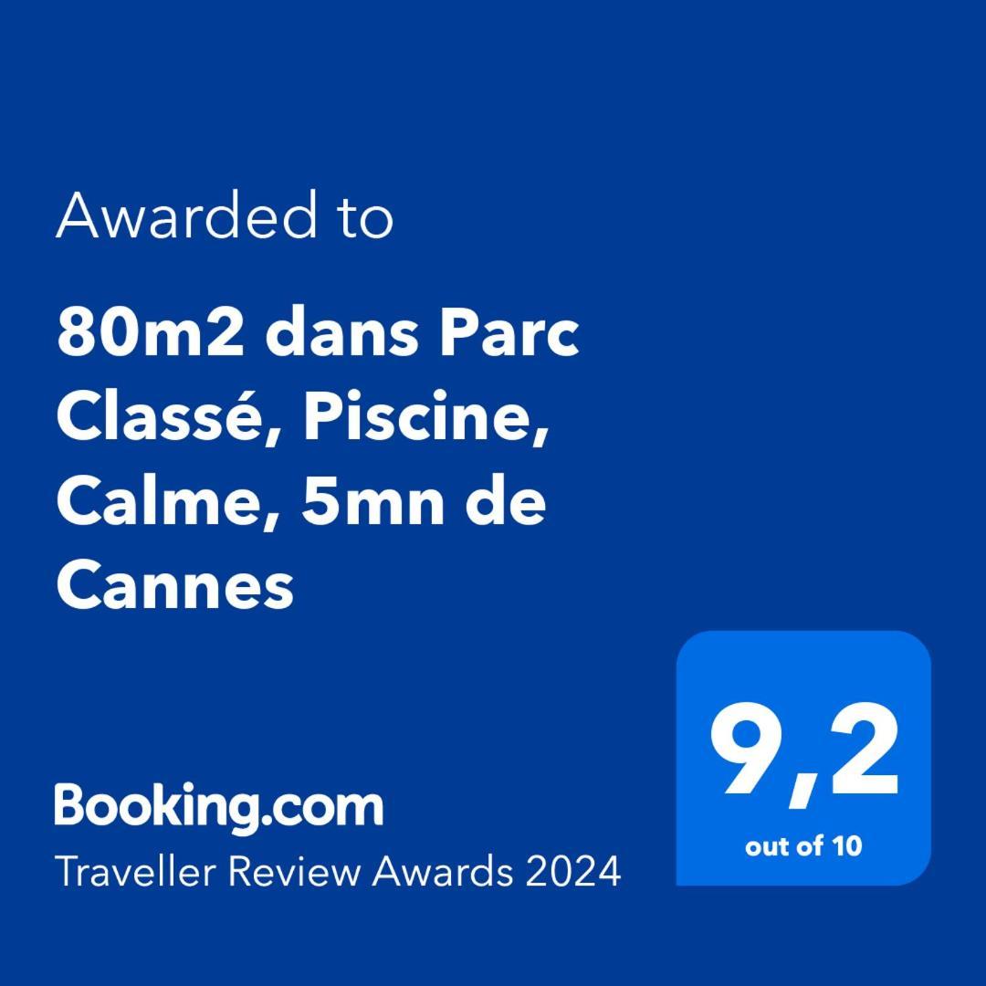80M2 Dans Parc Classe, Piscine, Calme, 5Mn De Cannes Ле Кане Екстериор снимка